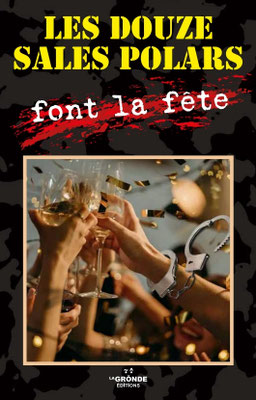 Les Douze sales polars font la fête
