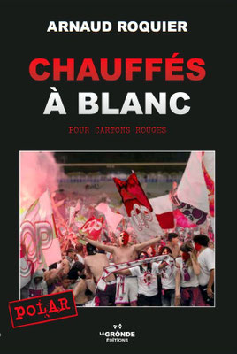 Chauffés à blanc