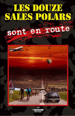 Les Douze sales polars sont en route