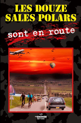 Les Douze sales polars sont en route