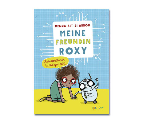 Kenza Ait Si Abbou Lyadini • Meine Freundin Roxy