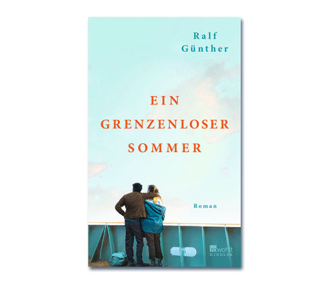 Ralf Günther • Ein grenzenloser Sommer 