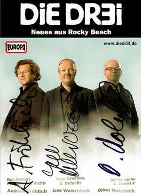 Andreas Fröhlich, Jens Wawrczeck, Oliver Rohrbeck