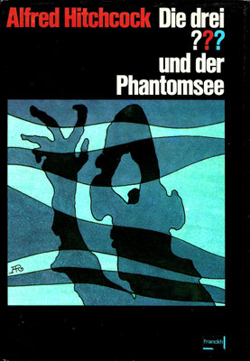 18 Der Phantomsee Hardcover mit Schutzumschlag 3 X - 2 mal 1. Auflage und 1 mal 4. Auflage
