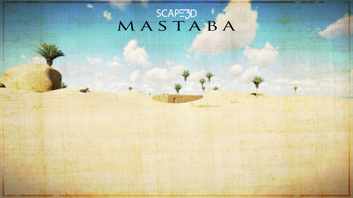MASTABA SCAPE3D: VISTA