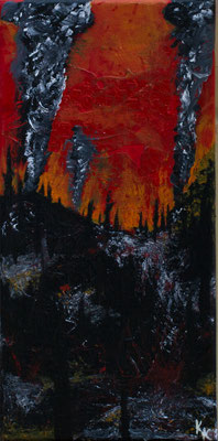 Waldbrand - Acryl auf Leinwand, 20x40 cm 2023, K. Kölzer