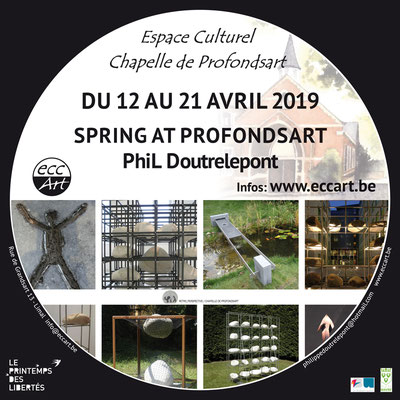 Exposition de Phil Doutrelepont à la chapelle de Profondsart. 2019