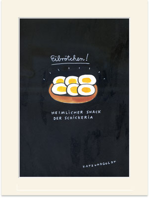 Originalzeichnung "Eibrötchen – heimlicher Snack der Schickeria"