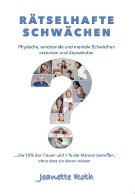 Jeanette Roth: Rätselhafte Schwächen
