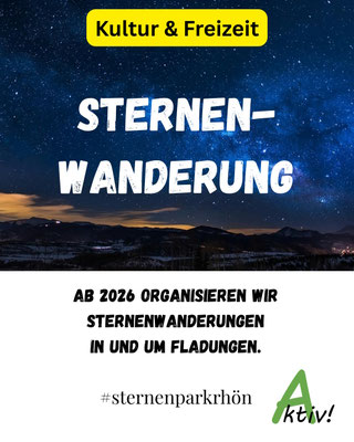 Wir veranstalten Sternenwanderung und andere Themenwanderungen