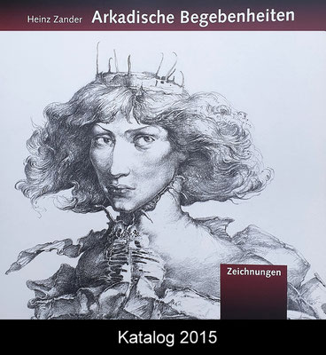 Heinz Zander - "Arkadische Begebenheiten", Galerie Thoms - Kunstverein Coburg 2015, 56 Seiten, 22x30cm, mit zahlreichen Abb. und Texten von Heinz Zander und Gerd Lindner - 10 EUR zzgl. 4,- EUR Pack/Porto
