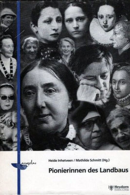 2000 - Pionierinnen des Landbaus, Heide Inhetveen/Mathilde Schmitt (Hrsg.)