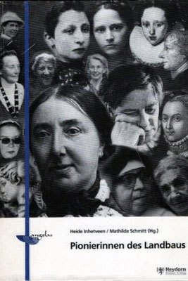 2000 - Pionierinnen des Landbaus, Heide Inhetveen/Mathilde Schmitt (Hrsg.)