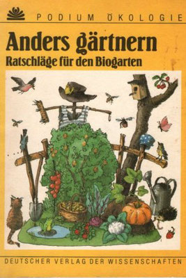 1986 - Anders gärtnern - aber wie?, Arbeitskreis "Landwirtschaft und Umwelt" KFH Wittenberg, Abbildung Nachdruck 1990