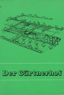 1974 - Der Gärtnerhof, Hrsg. Wolfgang von Haller