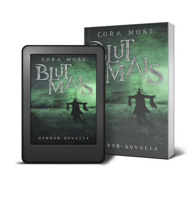 Blutmais, Cora Most, Horror-Novelle, Gruselgeschichten