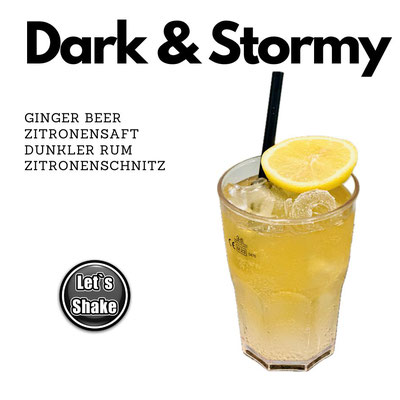 dark N Stormy, Cocktail Letsshake frisch aus unserer mobilen Bar gemixt