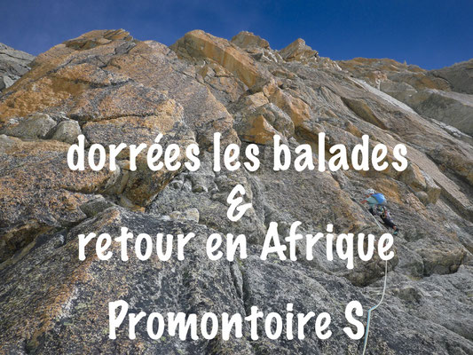 Promontoire S: dorrées les balades und retour en Afrique