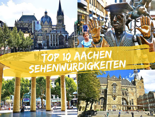 Aachen Reiseblog: Top 10 Sehenswürdigkeiten