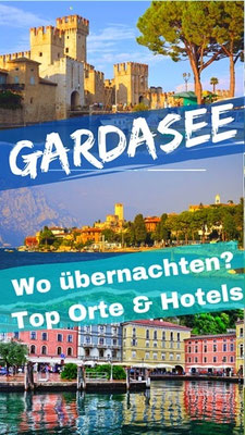 Hotels Gardasee Empfehlung Unterkunft Geheimtipp 