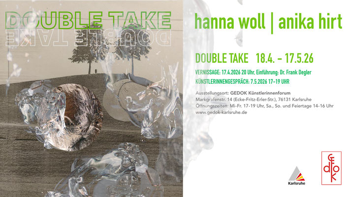 Karte/Plakat Double Take: Hanna Woll und Anika Hirt, Foto: Silvia Asshoff-Graeter