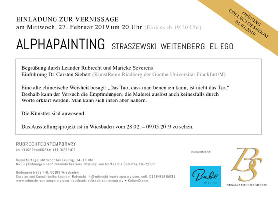Opening ALPHAPAINTING Straszewski, Weitenberg und EL EGO, Vernissage: Mittwoch, 27.02.2019 um 20 Uhr, RUBRECHTCONTEMPORARY Wiesbaden