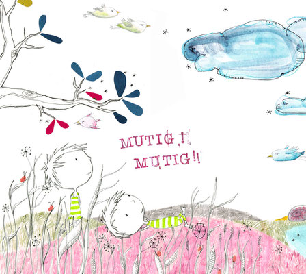 aus dem Leporello 'mutig, mutig!'