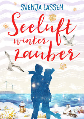 Seeluftwinterzauber: Als E-Book, Taschenbuch und Hörbuch bei Amazon erhältlich!