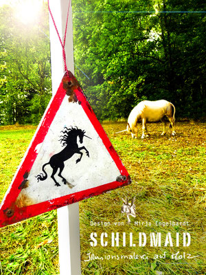 Schildmaid - Illusionsmalerei auf Holz/ Mural painting on wood