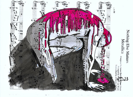 “Nothing else matters”, September 2023 (acrylic and inkt on sheet music, 21x29,8)