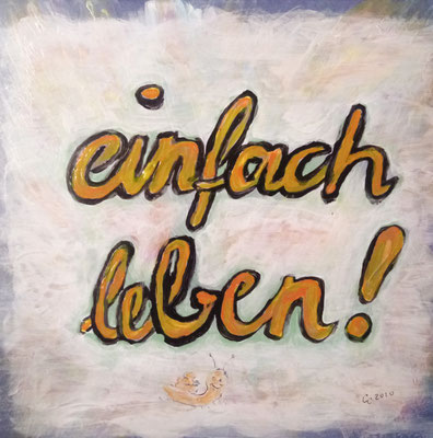 Motivations-Fliese "Einfach leben", Constanze Claus