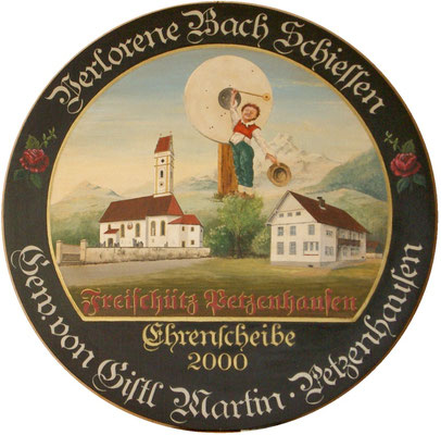 Schützenscheiben - Ehrenscheibe von 2000 - anläßlich des "Verlorener-Bach-Schießen".