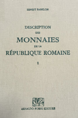 A1.DESCRIPTION DES MONNAIES DE LA REPUBLIQUE ROMAINE (TOME I)