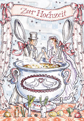 Grusskarte "Hochzeitssuppe" Aquarell und Photoshop Caroline Ronnefeldt für Grätz Verlag