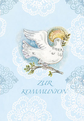 Grusskarte zur Kommunion "Taube" Mischtechnik Caroline Ronnefeldt für Edition Tausendschön