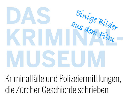 Kriminalmuseum Zürich