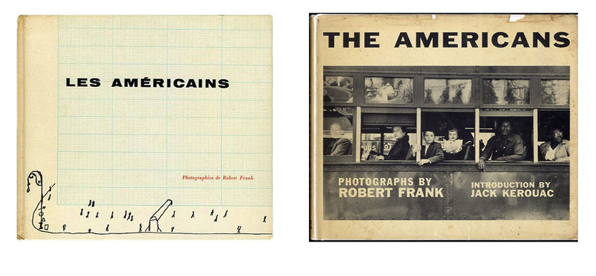 1st French (1958) and 1st American (1959) edition of Robert Frank's 'The Americans'