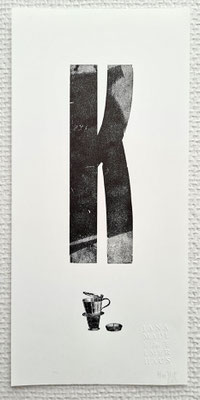 K – Kaffee Plakat, Biotop-Naturpapier, 140 × 210 mm, limitiert