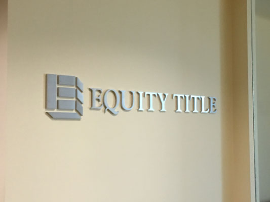 Equity Title Lobby Signs by Landmark Signs Inc