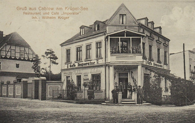 1915: Gaststätte Imperator gegenüber dem Bahnhof Kablow