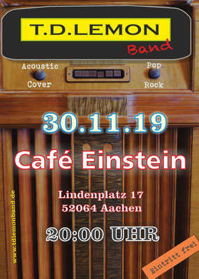 T.D. Lemon Band, Aachen - Plakat Einstein