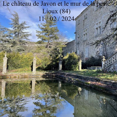 Le château de Javon et le mur de la peste
