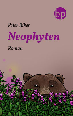 Peter Biber: "Neophyten", 9,00 EUR zzgl. Versand