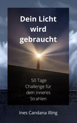 Dein Licht wird gebraucht