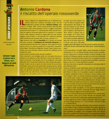 2022 Febbraio. DAJE MO'! Il mio articolo dedicato a Antonio Cardona (Parte 1). La versione integrale dell'intervista si può leggere al seguente link: 