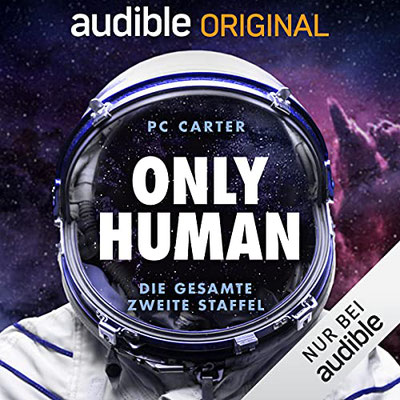 Co-Autor für SciFi-Hörbuchserie "Only Human" (Audible)