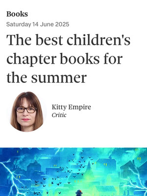 Best Children's Chapter Books of the Summer 14th June 2025