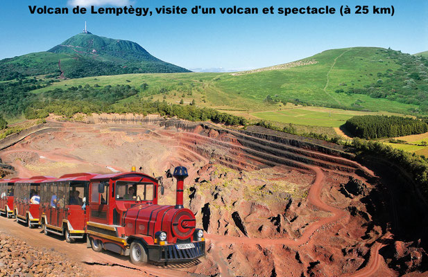 Volcan de Lemptègy, visite d'un volcan et spectacle (à 25 km)