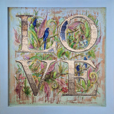 LOVE Amazonas 60x60 cm, auf Holz, Buchstaben mit Resin übergossen, Privatbesitz