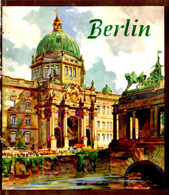 Gerhard Grafs "Schlossfreiheit" prangt auf der Titelseite einer 1937 anlässlich der 700-Jahr-Feier Berlins von der Reichbahn herausgegebenen mehrsprachigen Broschüre, WVZ 0079